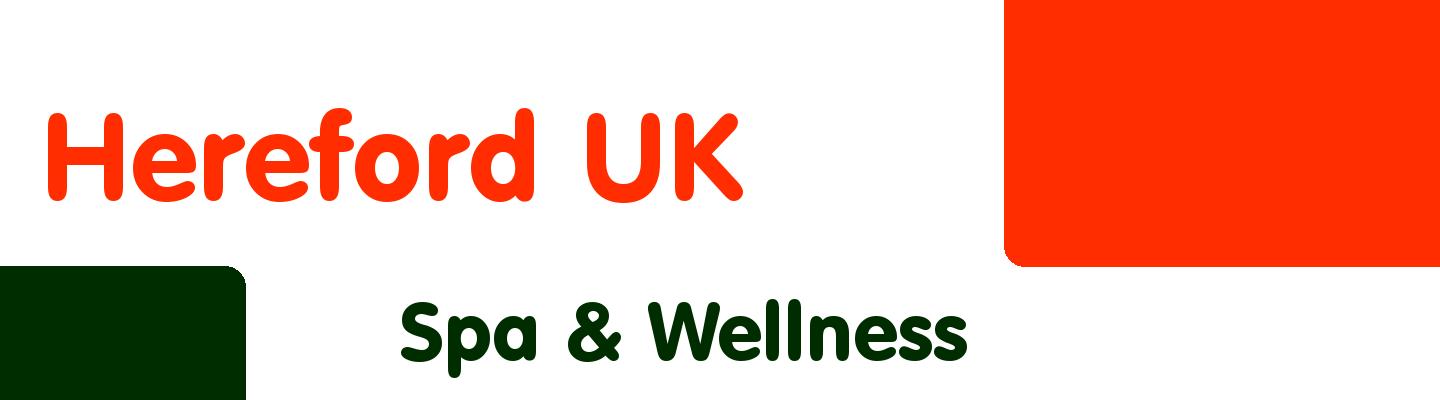 Best spa & wellness in Hereford UK - Rating & Reviews